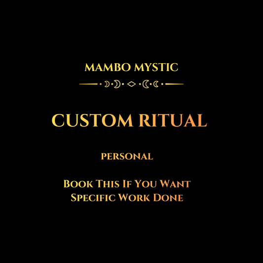 Custom Ritual (Request A Specific Ritual To Be Done)
